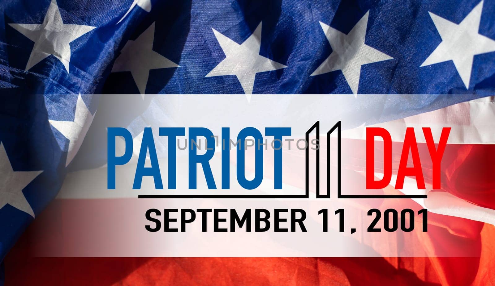 Patriot Day. September 11. Template for background, banner, card, poster with text inscription. High quality photo