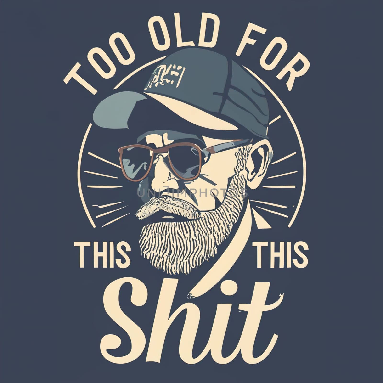 T-Shirt Design: 'Too Old for This' - Minimalist Old Man with Beard, Ray-Ban Glasses, Trucker Cap on Black Background download image