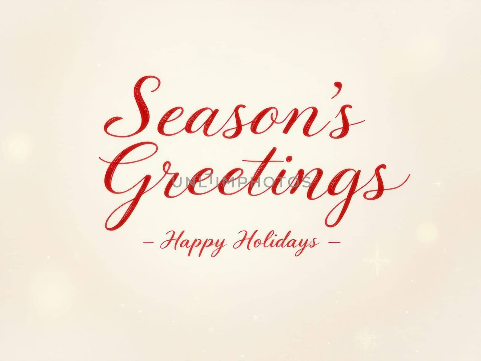 Elegant red script lettering of season's greetings and happy holidays evokes warm wishes for winter celebrations