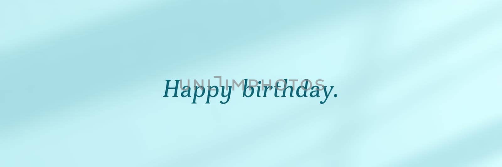 A calming background features a clear and thoughtful birthday greeting, conveying warm wishes for a special day filled with joy and celebration.