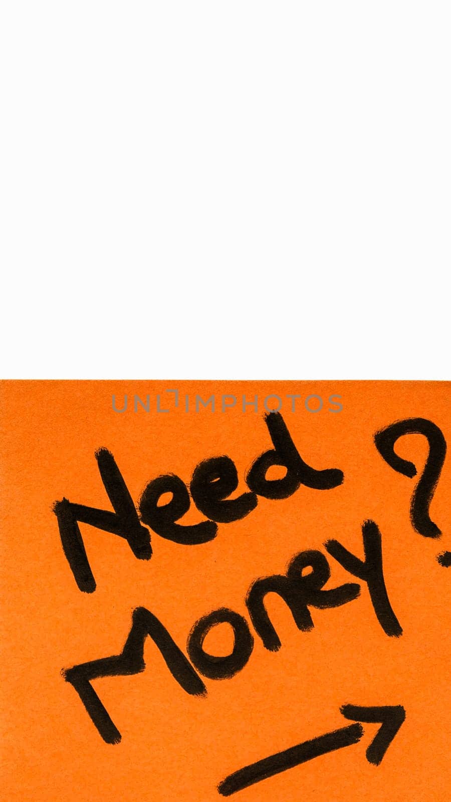 Need money handwriting text close up isolated on orange paper with copy space. by vladispas