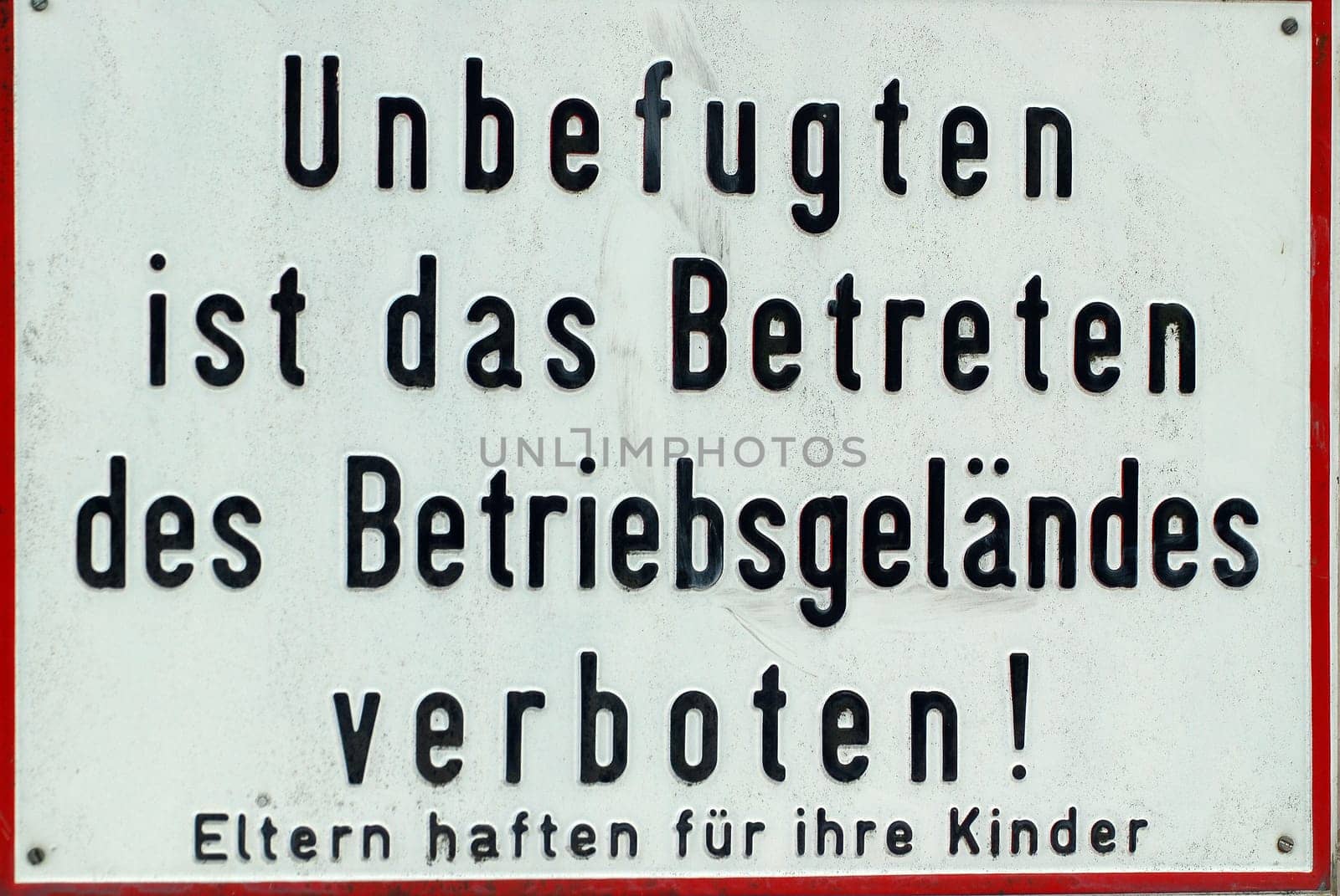 Unauthorized persons prohibited