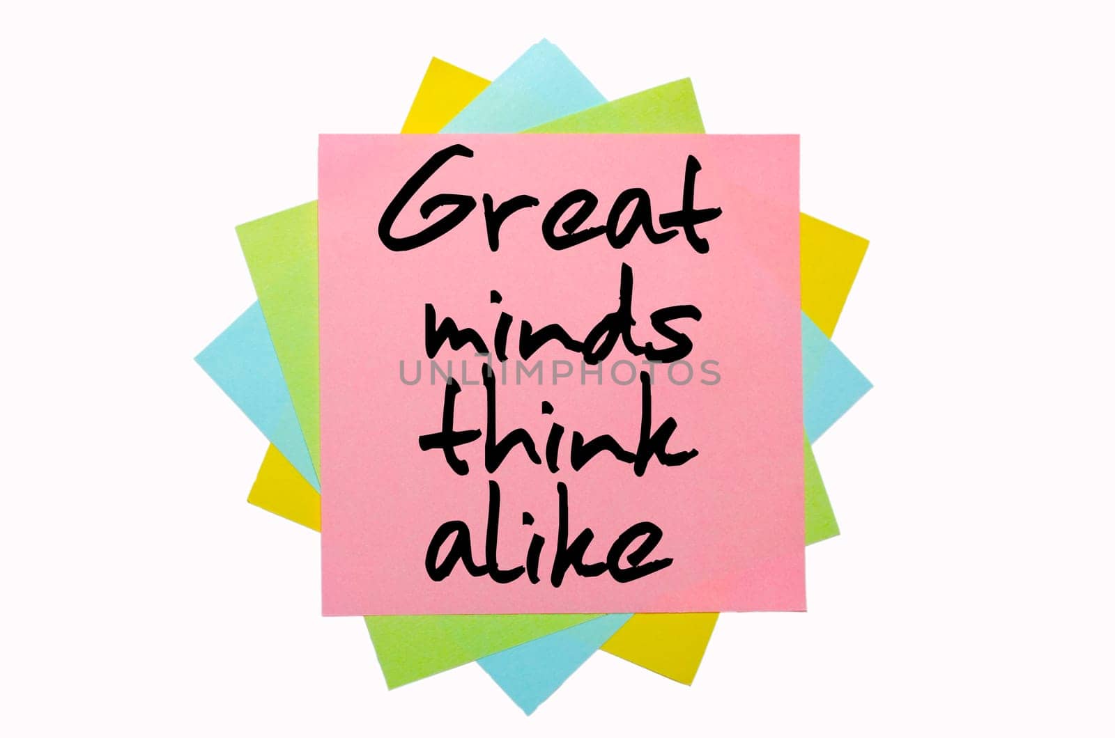 text "   Great minds think alike "" written by hand font on bunch of colored sticky notes"