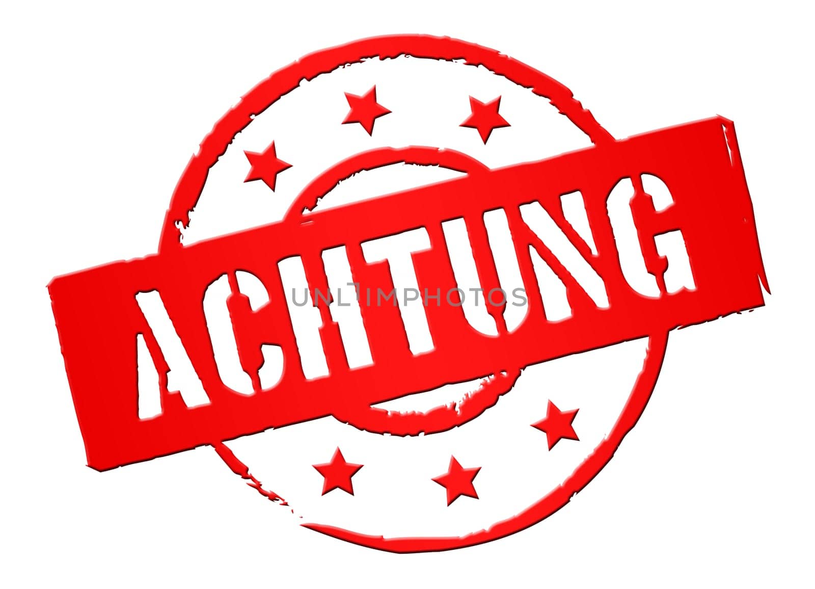 Red Stamp signed with the german word "Achtung"" - which means Attention"