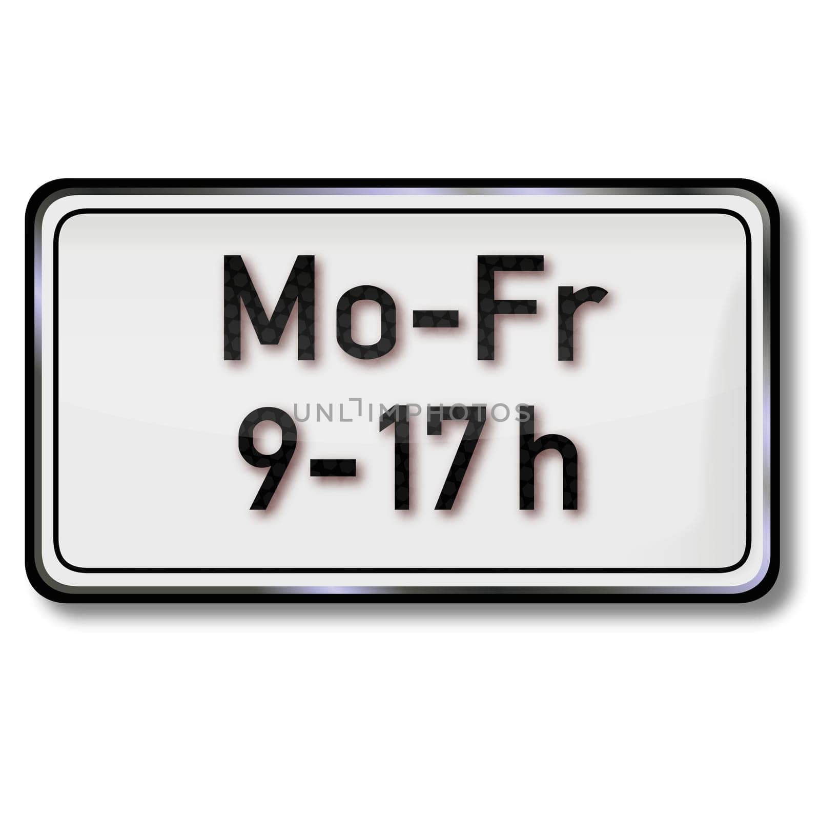 Sign Monday to Friday 9 to 5