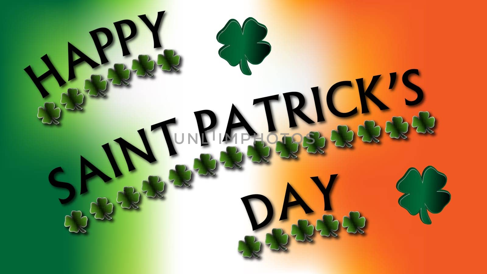 Happy Saint Patrick's Day written in text and underlined in four leaf clovers over top of an Irish flag colored background