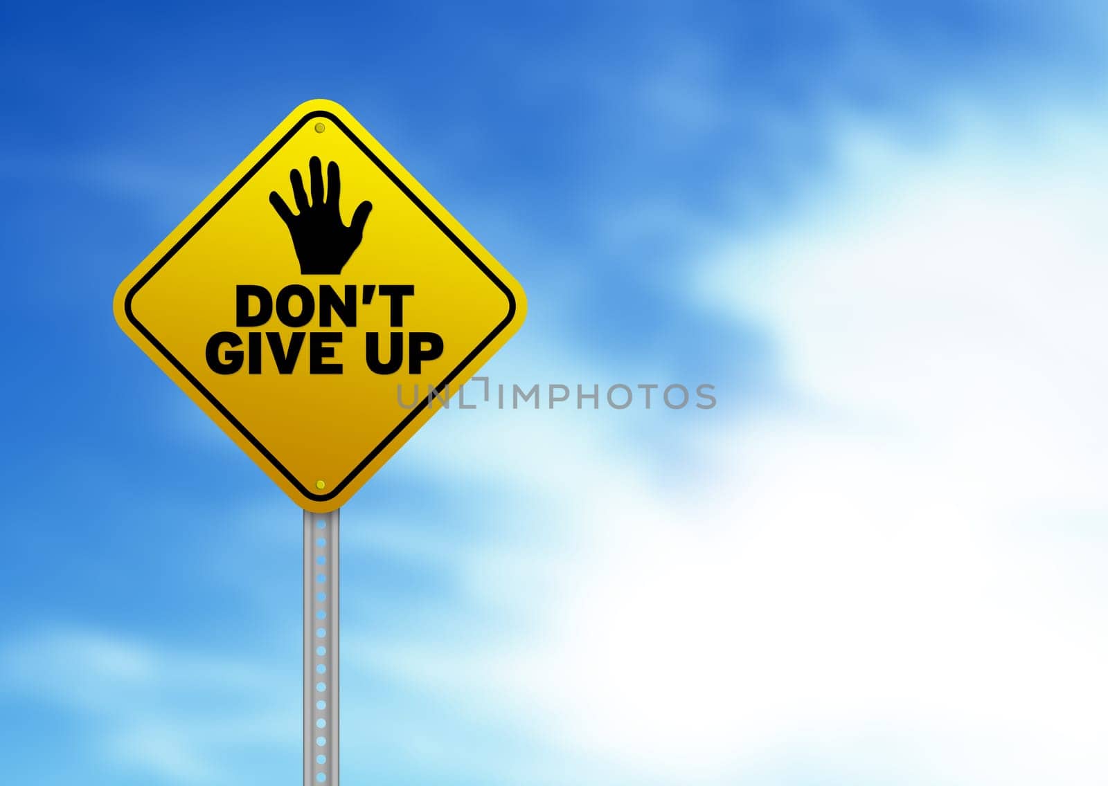 Yellow Don't give up roadsign on Cloud Background.