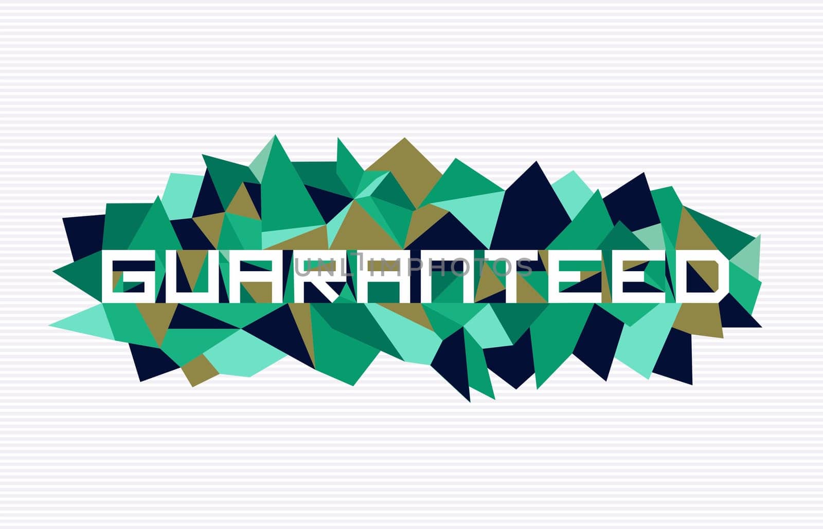 Trendy guaranteed flat text over retro triangle composition background. Vector file layered for easy manipulation and custom coloring.
