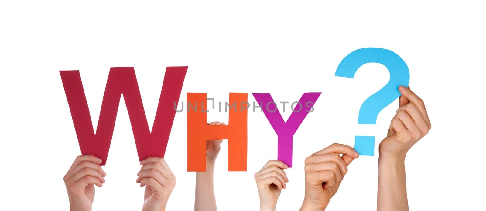 Many People Holding the Colorful Word Why, Isolated