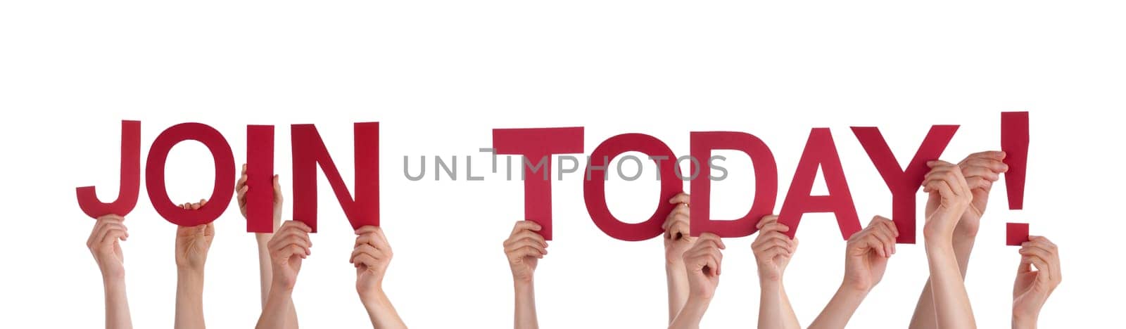 Many People Holding the Red Words Join Today, Isolated