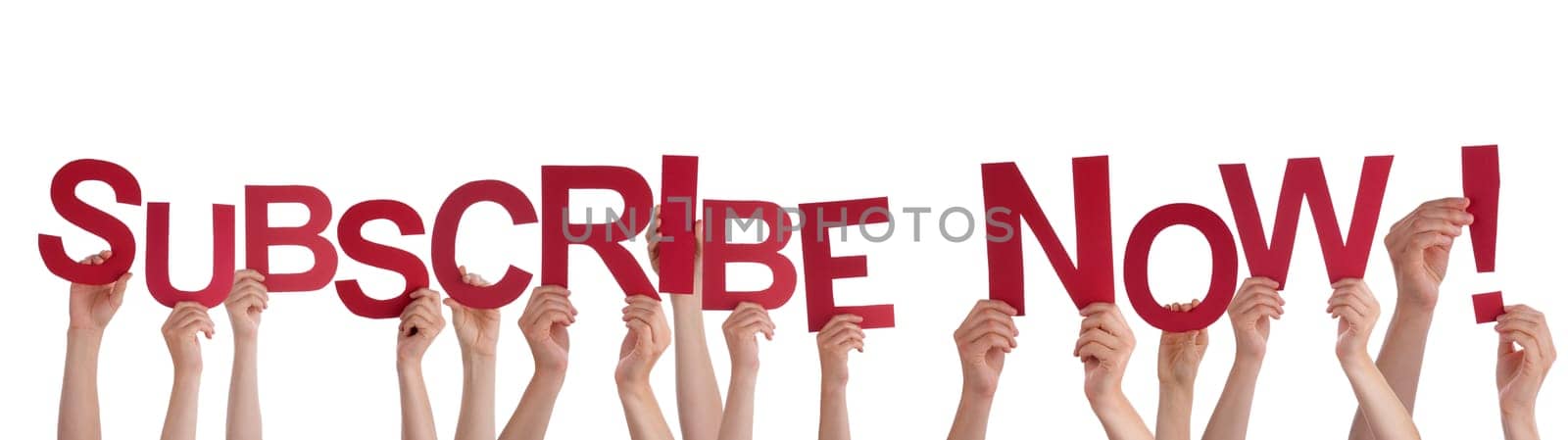 Many Hands Holding the Red Words Subscribe Now, Isolated