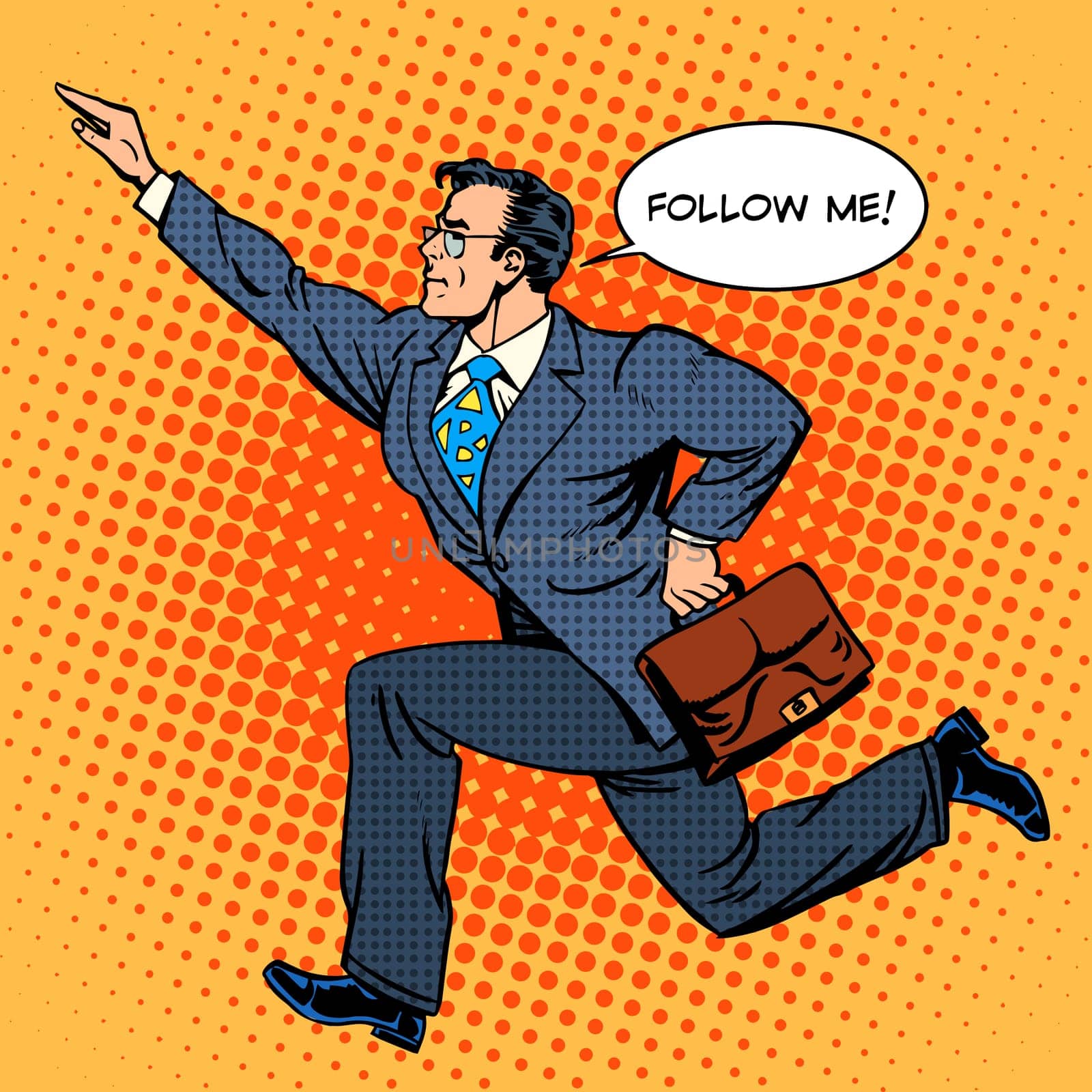 Super hero businessman runs forward screaming follow me. Pop art retro style. The business people. Man at work