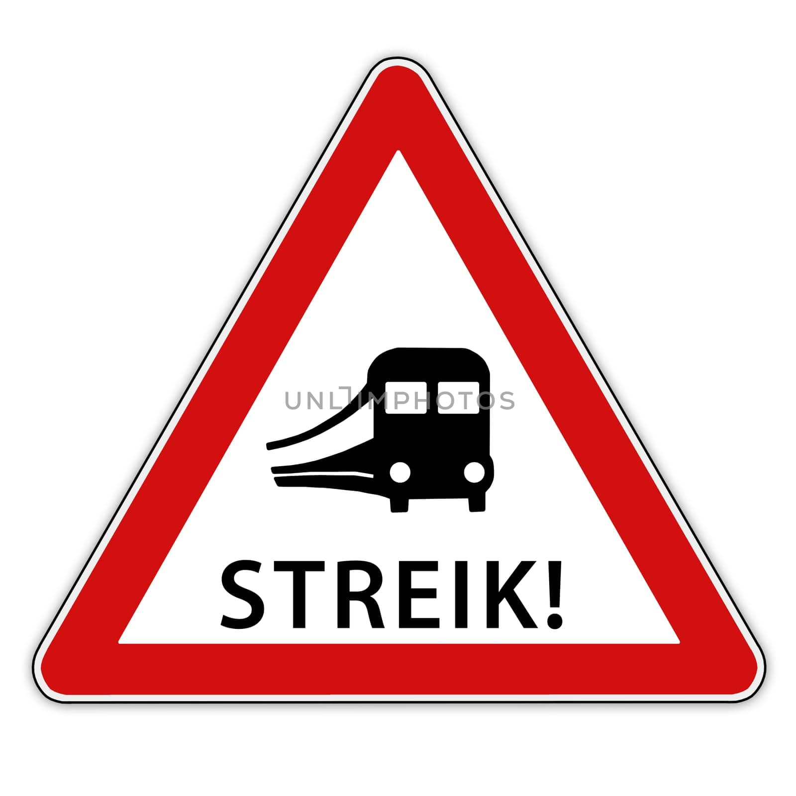 Isolated red / white traffic sign with train  symbolic for rail strike - in german language