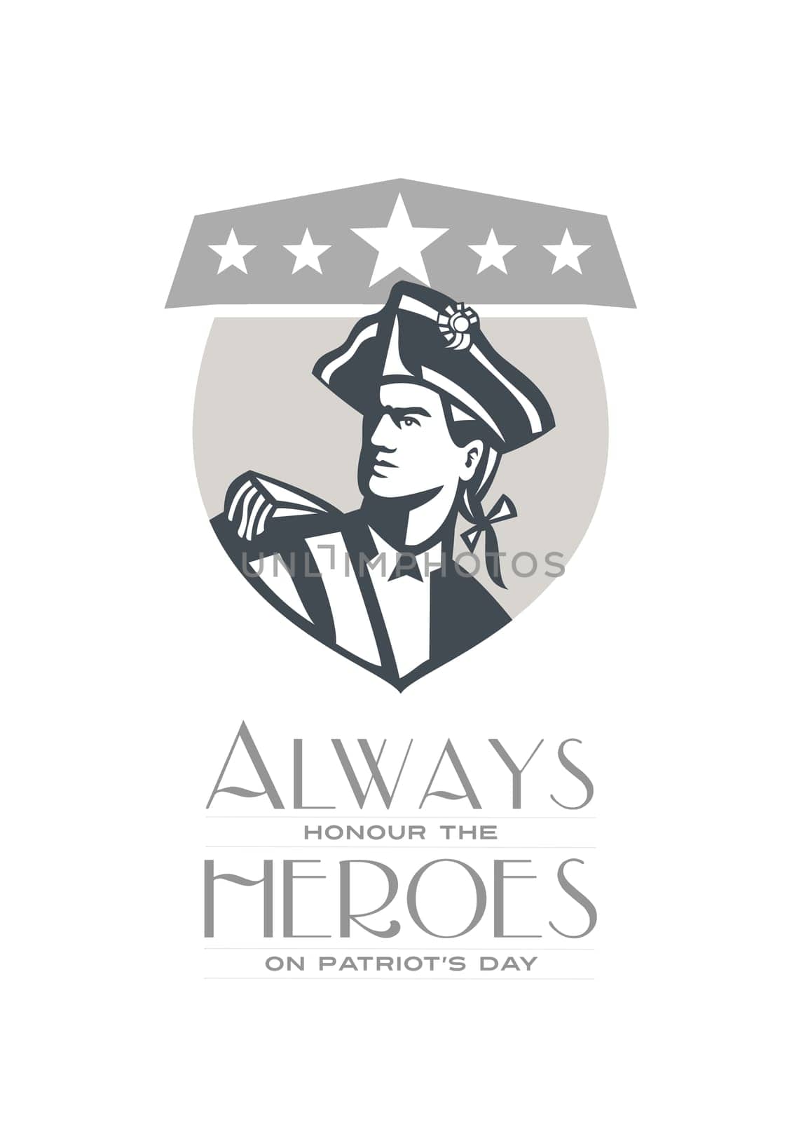 Patriots Day greeting card featuring an illustration of an American Patriot looking up to the side set inside crest shield with stars in the background done in retro style with the words Always Honour the Heroes on Patriot's Day