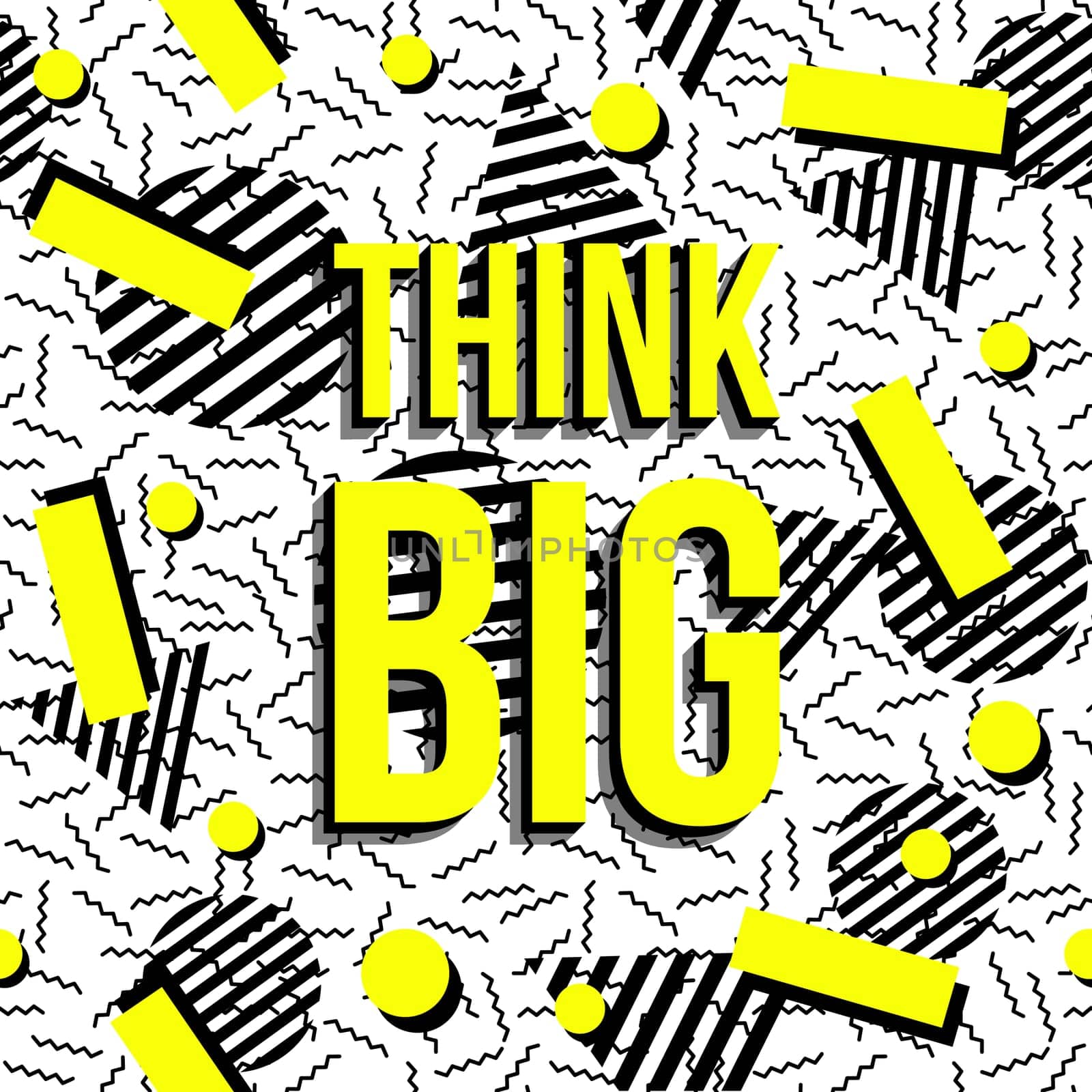 Think Big motivation quote text, imagination concept inspirational poster with retro memphis style background seamless pattern. EPS10 vector.