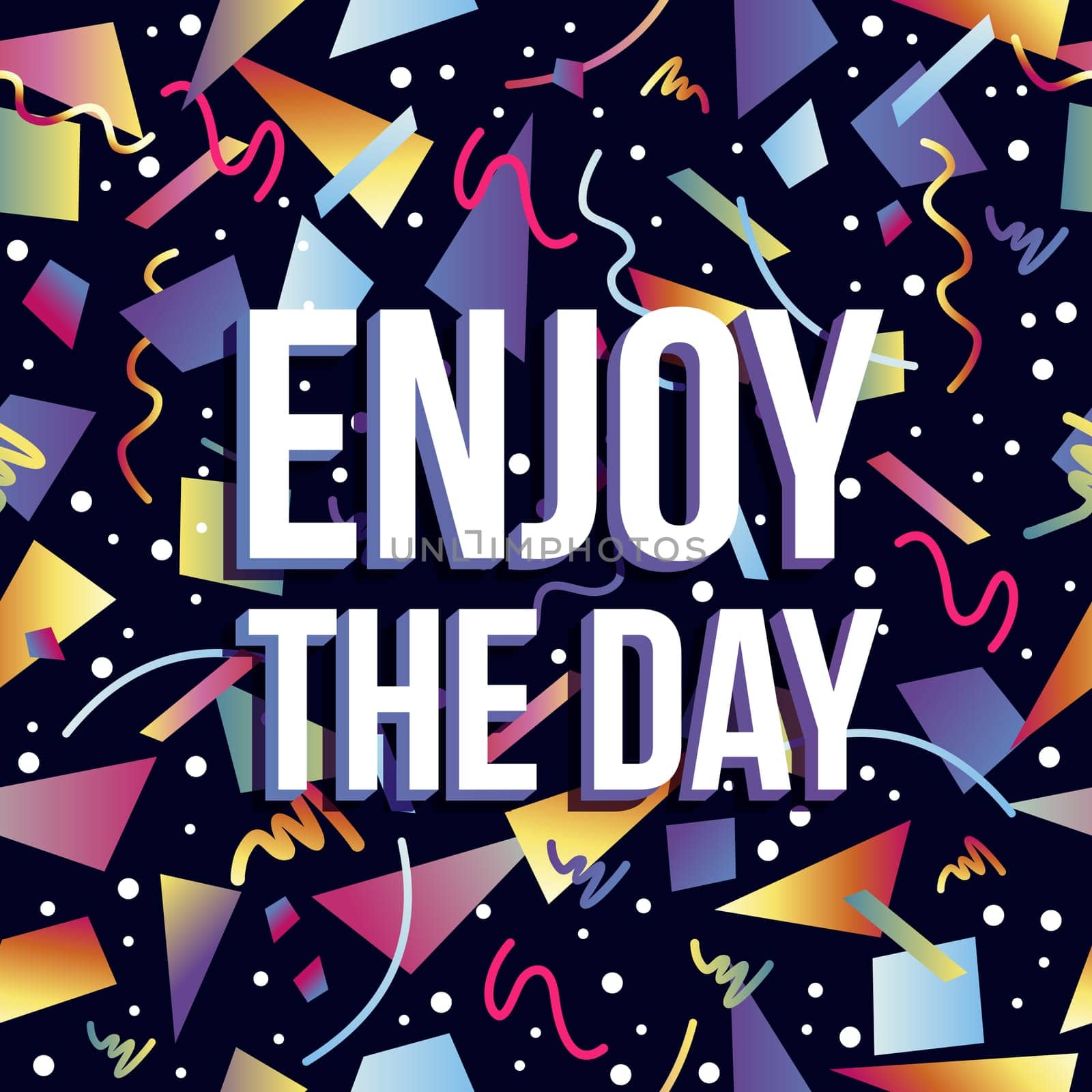 Motivational quote poster, enjoy the day inspiration text with retro memphis geometry background. EPS10 vector.
