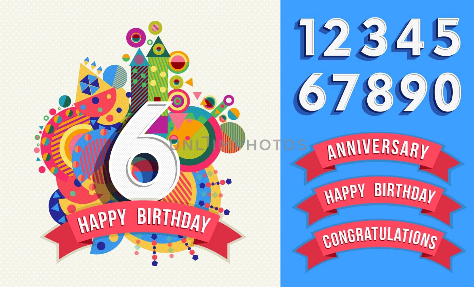 Happy birthday card template with vibrant color fun shapes. Includes number set, anniversary and congratulations labels. EPS10 vector.