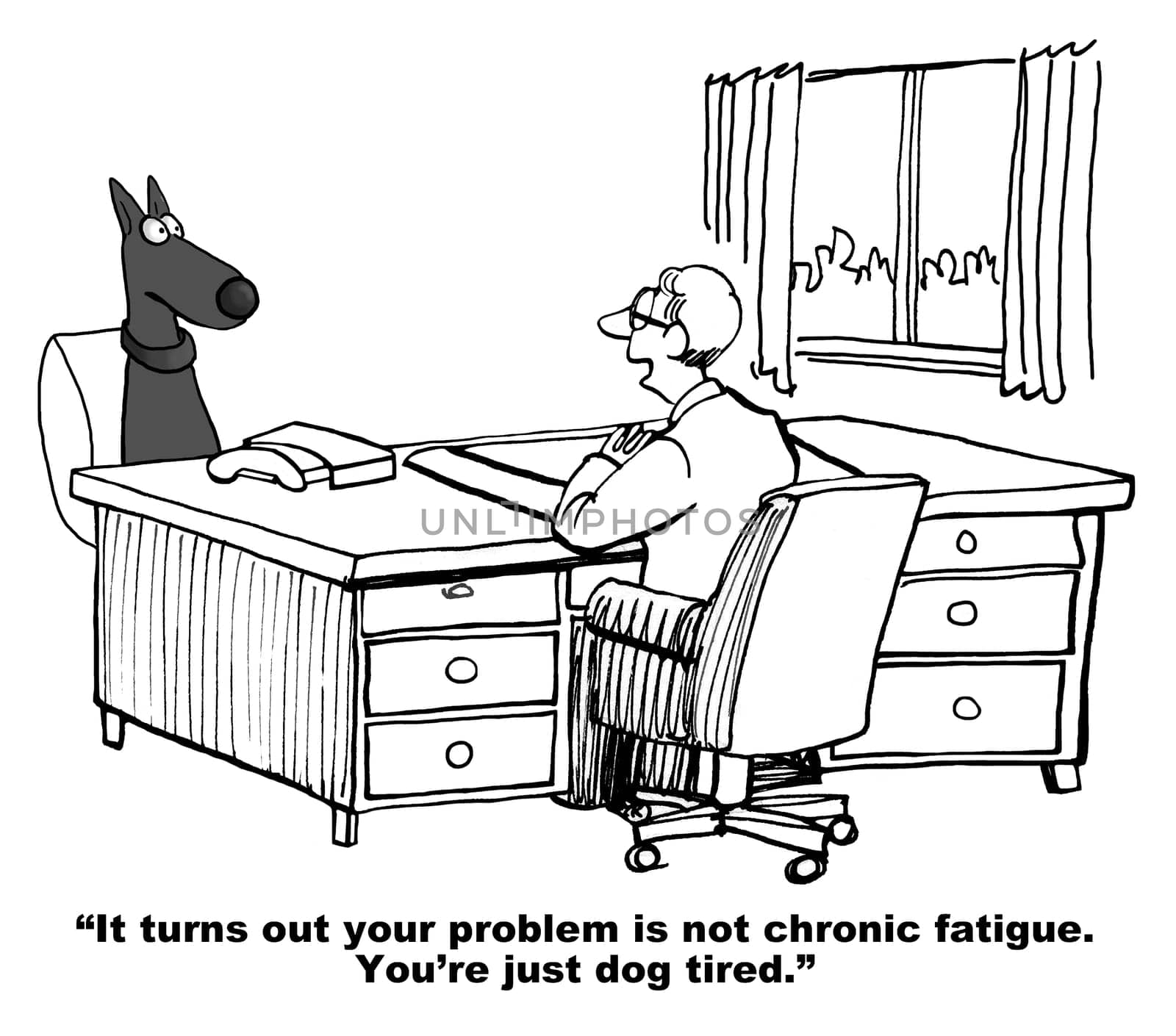 Dog cartoon.  The veterinarian's diagnosis is that the dog is dog tired.