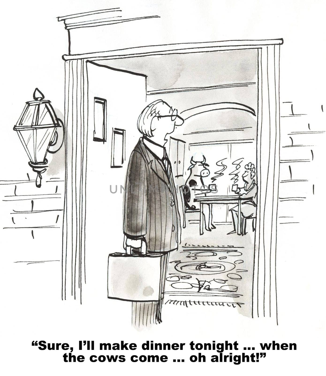 Family cartoon showing chauvinist husband saying he will make dinner when the cows come home.