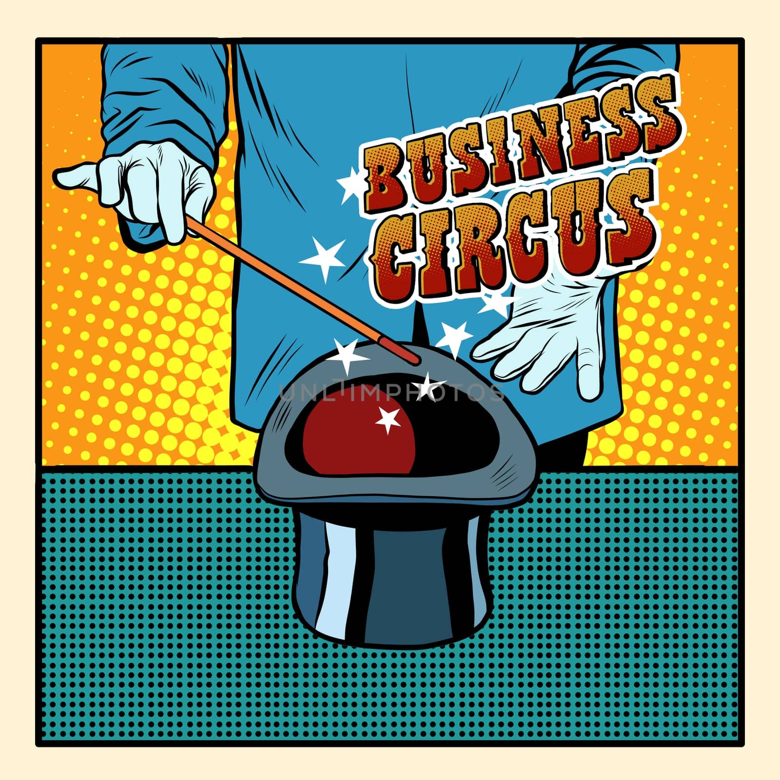 Business magic hat circus illusionist pop art retro style. Retro poster. Circus
