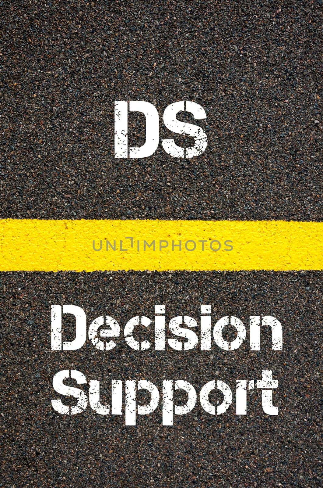 Concept image of Business Acronym DS Decision Support written over road marking yellow paint line