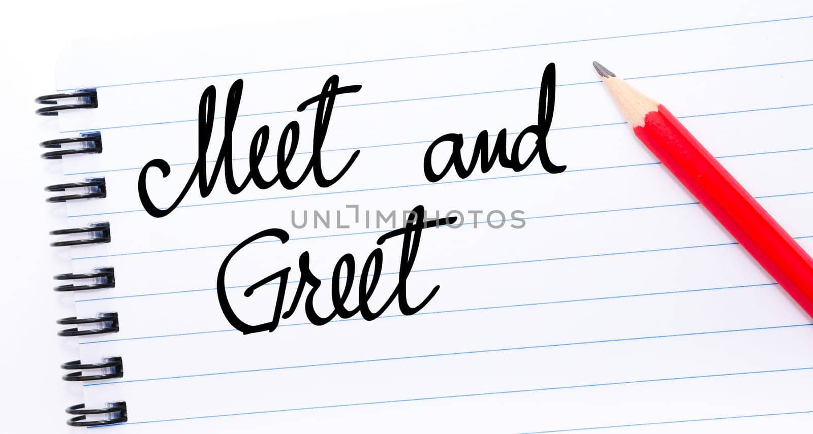Meet and Greet written on notebook page with red pencil on the right
