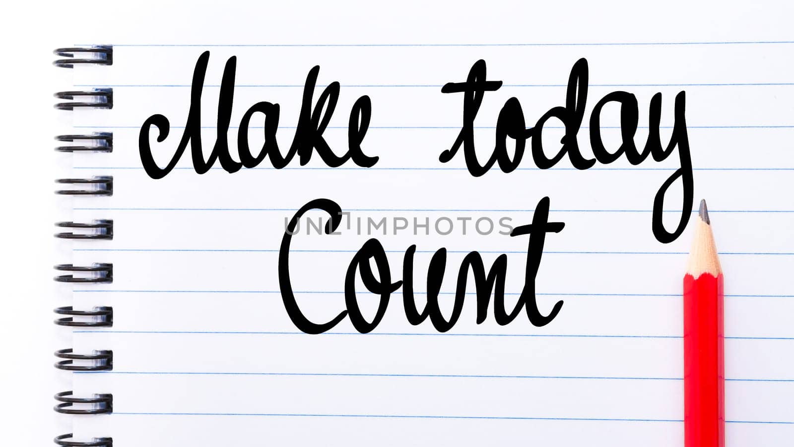 Make Today Count written on notebook page with red pencil on the right