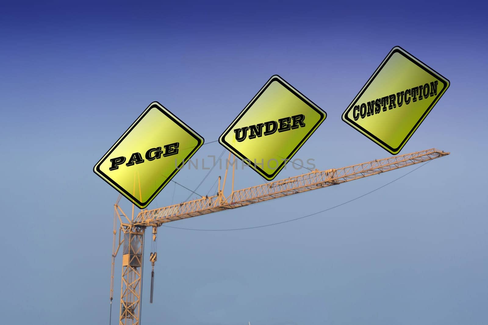 Large yellow signs on a construction crane with the inscription "Page Under Construction"".."