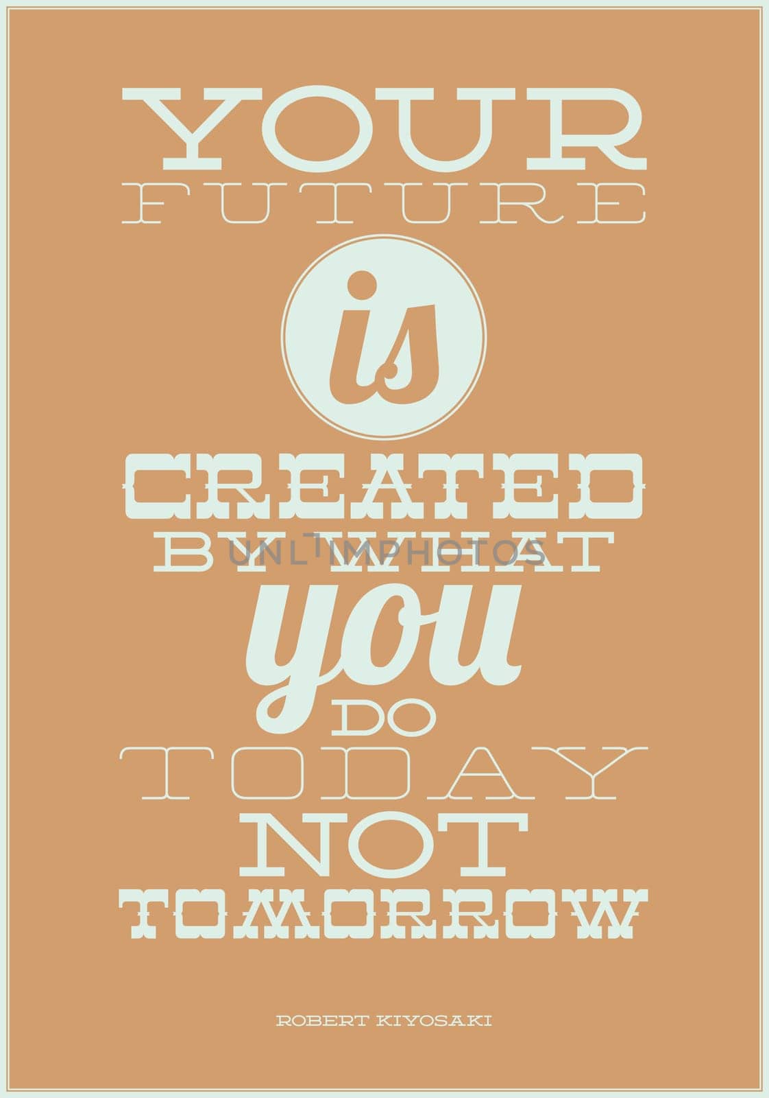 Motivational poster for any interior. promotes good mood