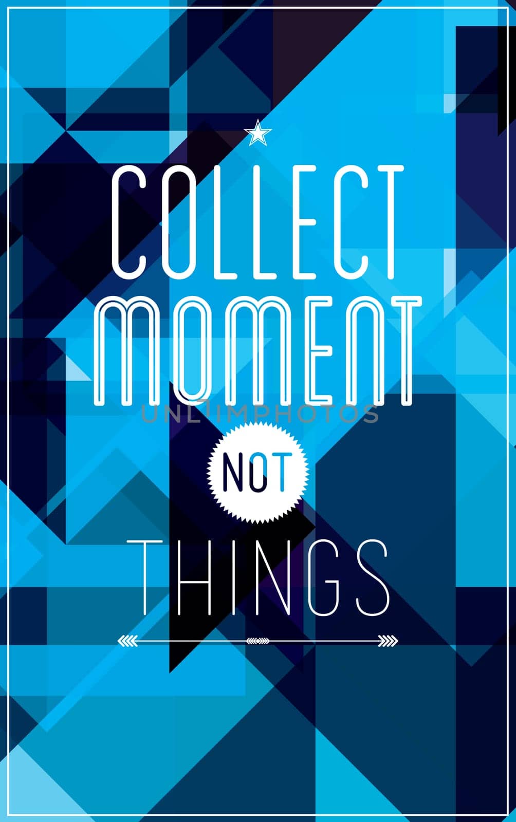 Geometric motivational poster in modern style on absract background