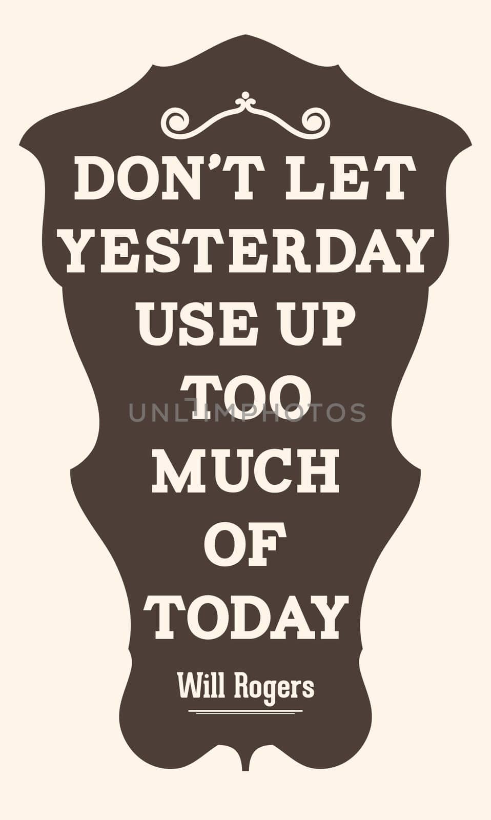 Vintage motivational quote typography.
