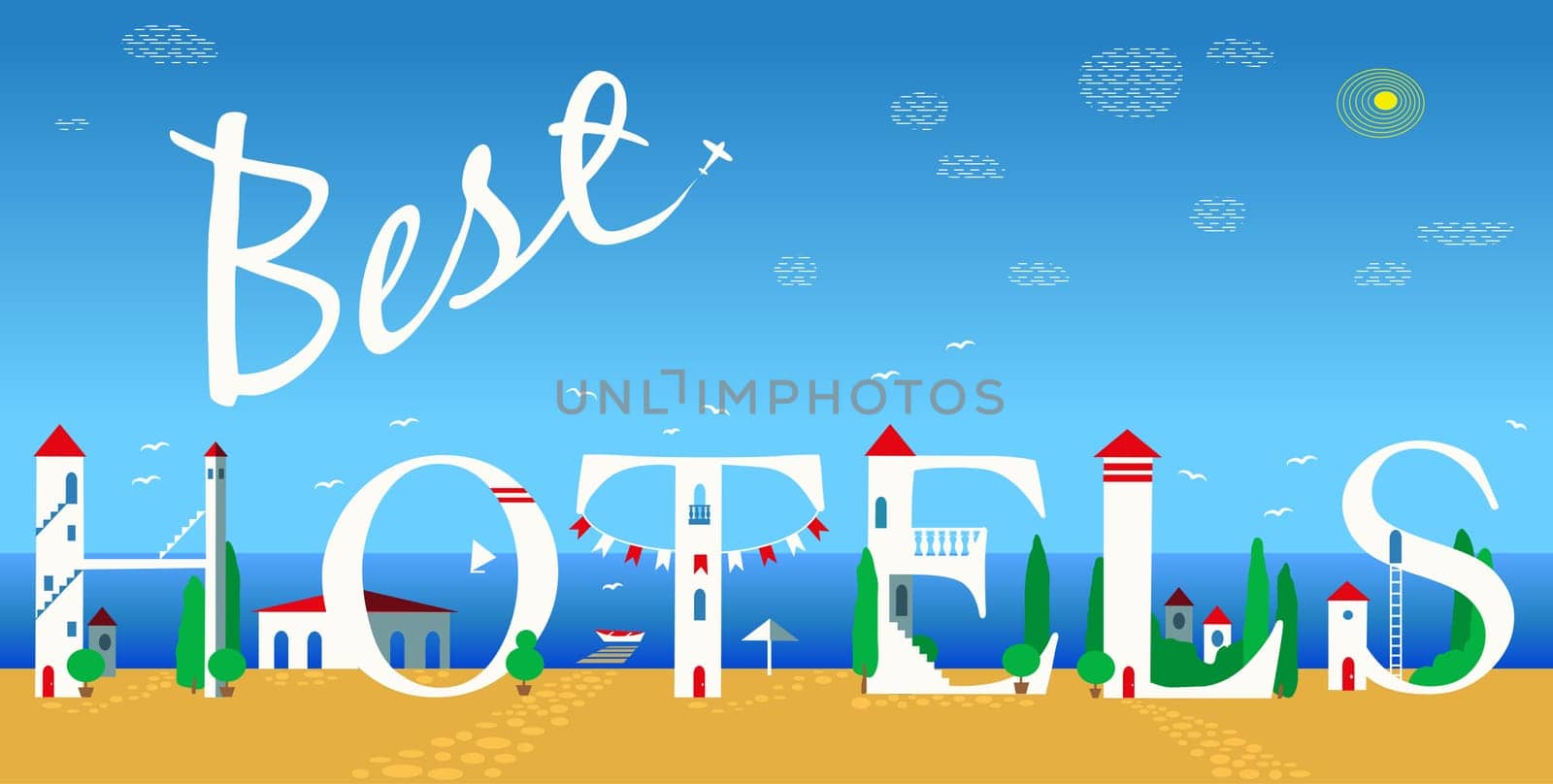 Inscription Best hotels. Cute white houses on the coast. P ane in the sky. Summer beach.