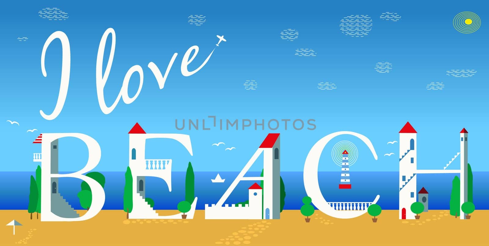 Inscription I love beach. Summer coast line. Unusual font. Cute white houses on the coast. Plane in the sky.  Illustration.