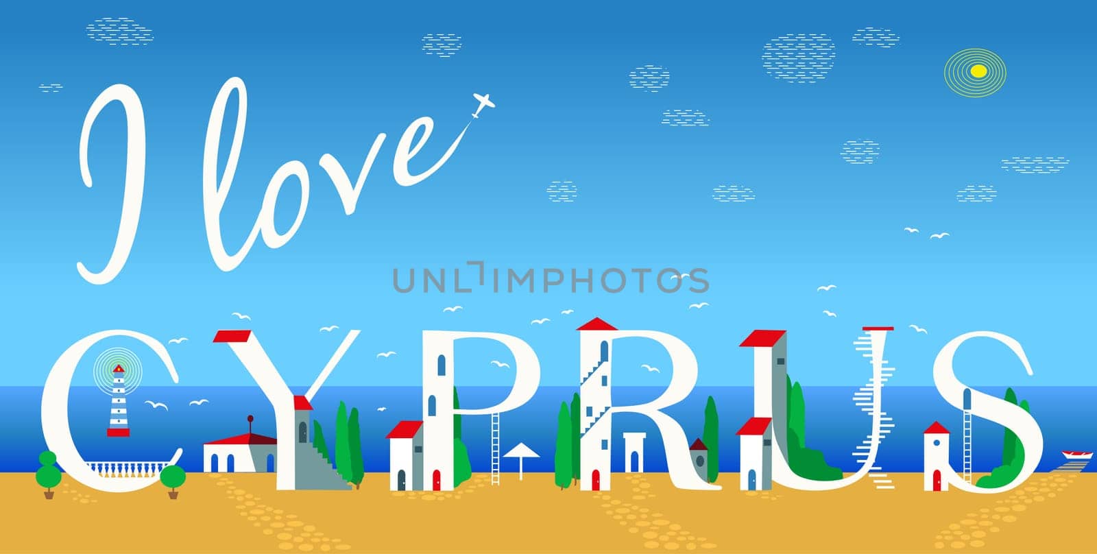 Inscription I love Cyprus. Unusual font. Cute white houses on the coast. Plane in the sky. Buildings on the beach. Illustration.