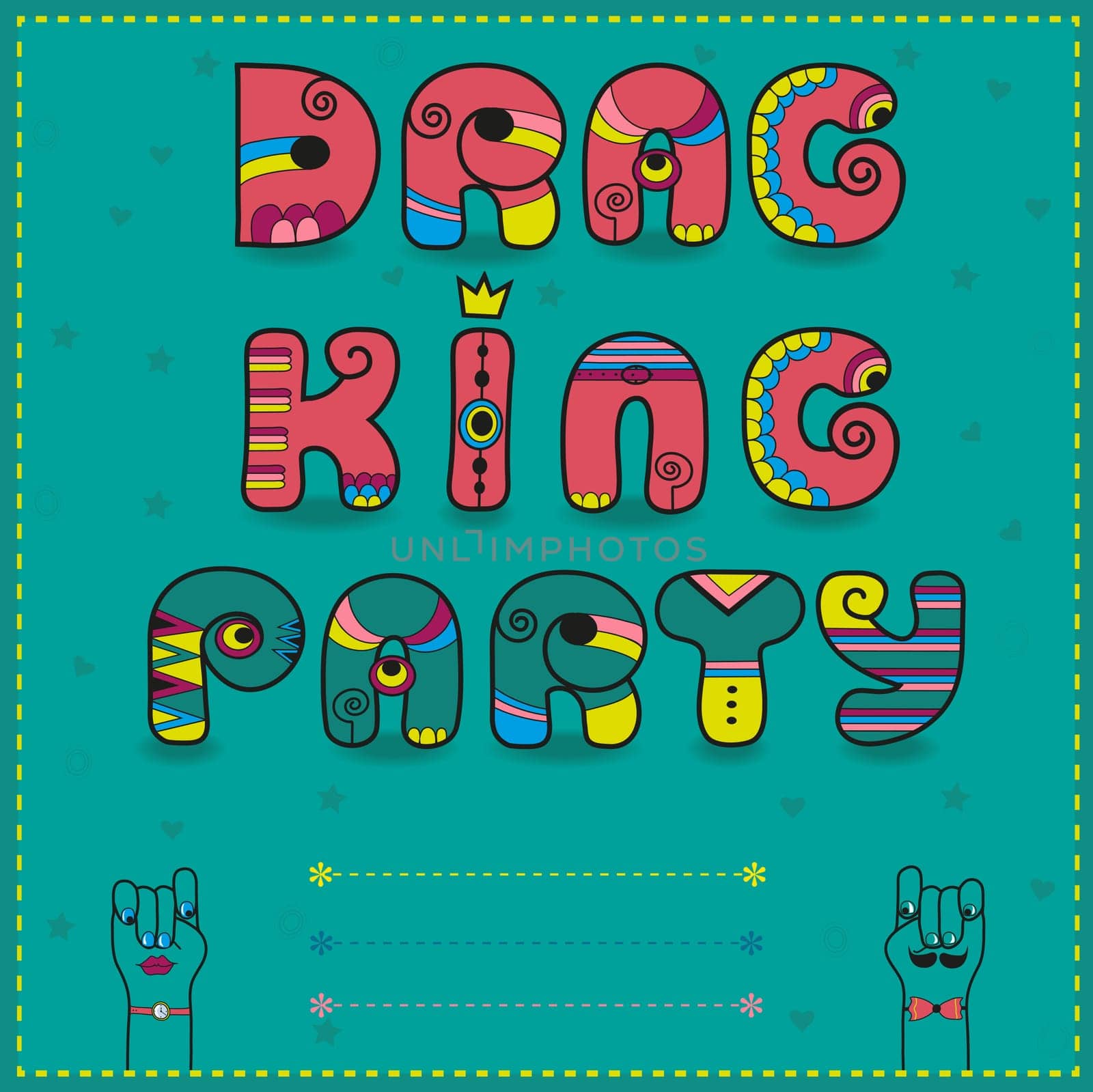 Inscription Drag King Party. Funny pink Letters with bright parts. Letter I with crown. Two hands looking at each other. Artistic invitation to party. Place for custom text.  illustration