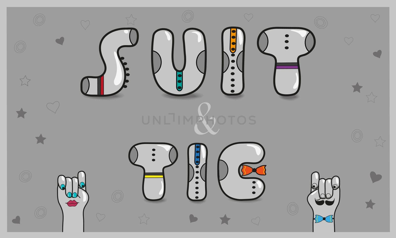 Inscription Suit and tie. Vintage card. Gray letters with colorful ties. Cartoon hands looking at each other. Gray stars and hearts. Gray background. Illustration.