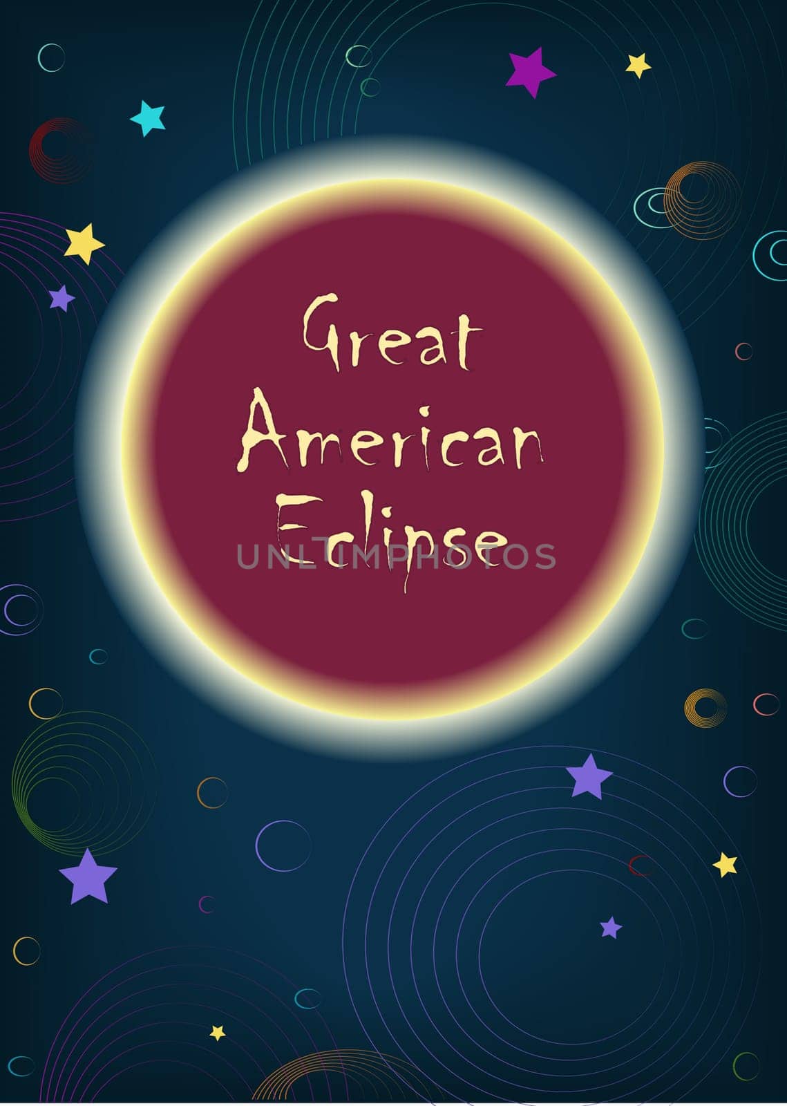 Great American Eclipse. Yellow and red sun with inscription in the center. Dark blue background is as a space with colorful planets and stars.