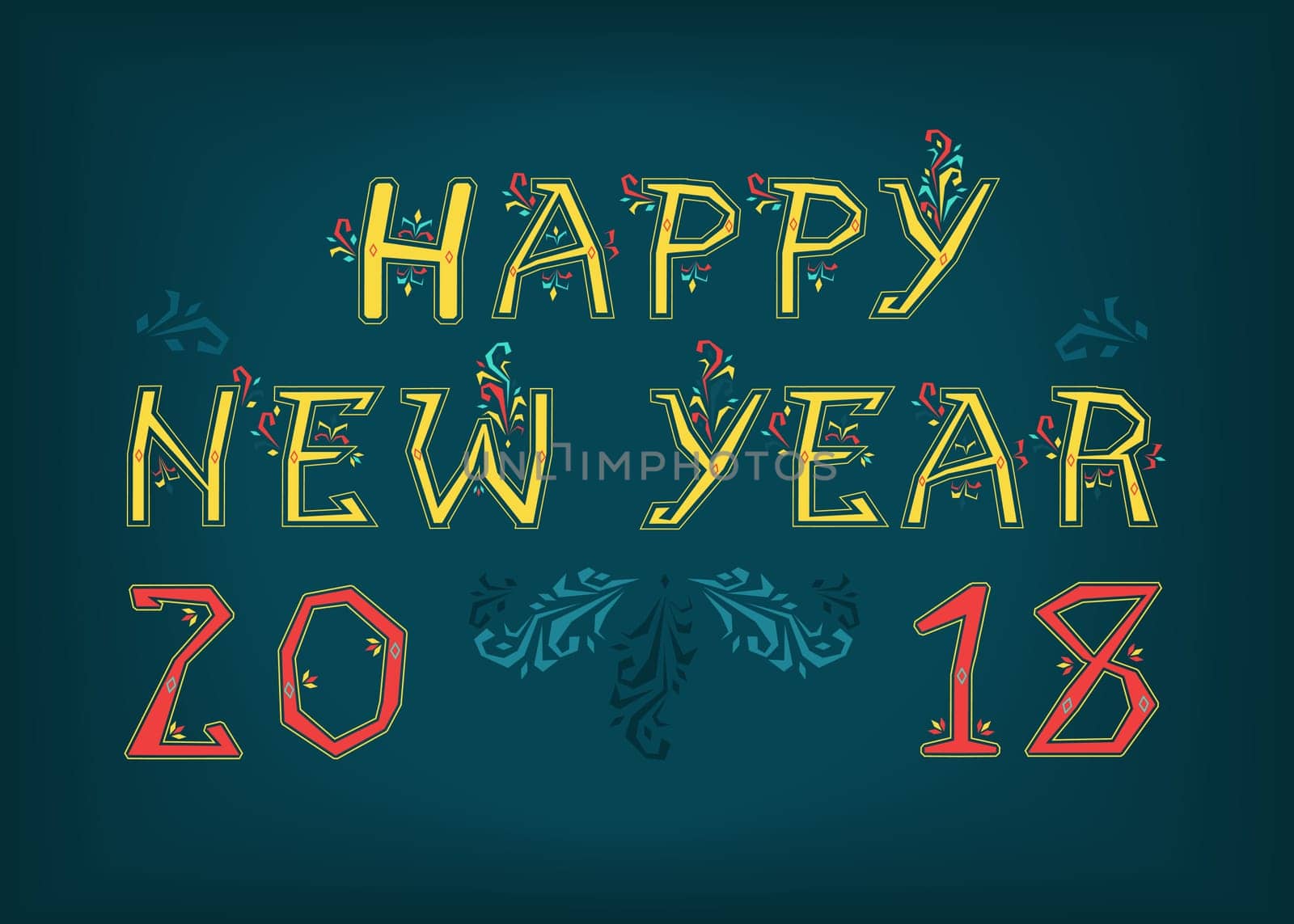 Happy New Year 2018. Artistic folk font. Yellow letters and red number 2018. Botanical decor. Illustration