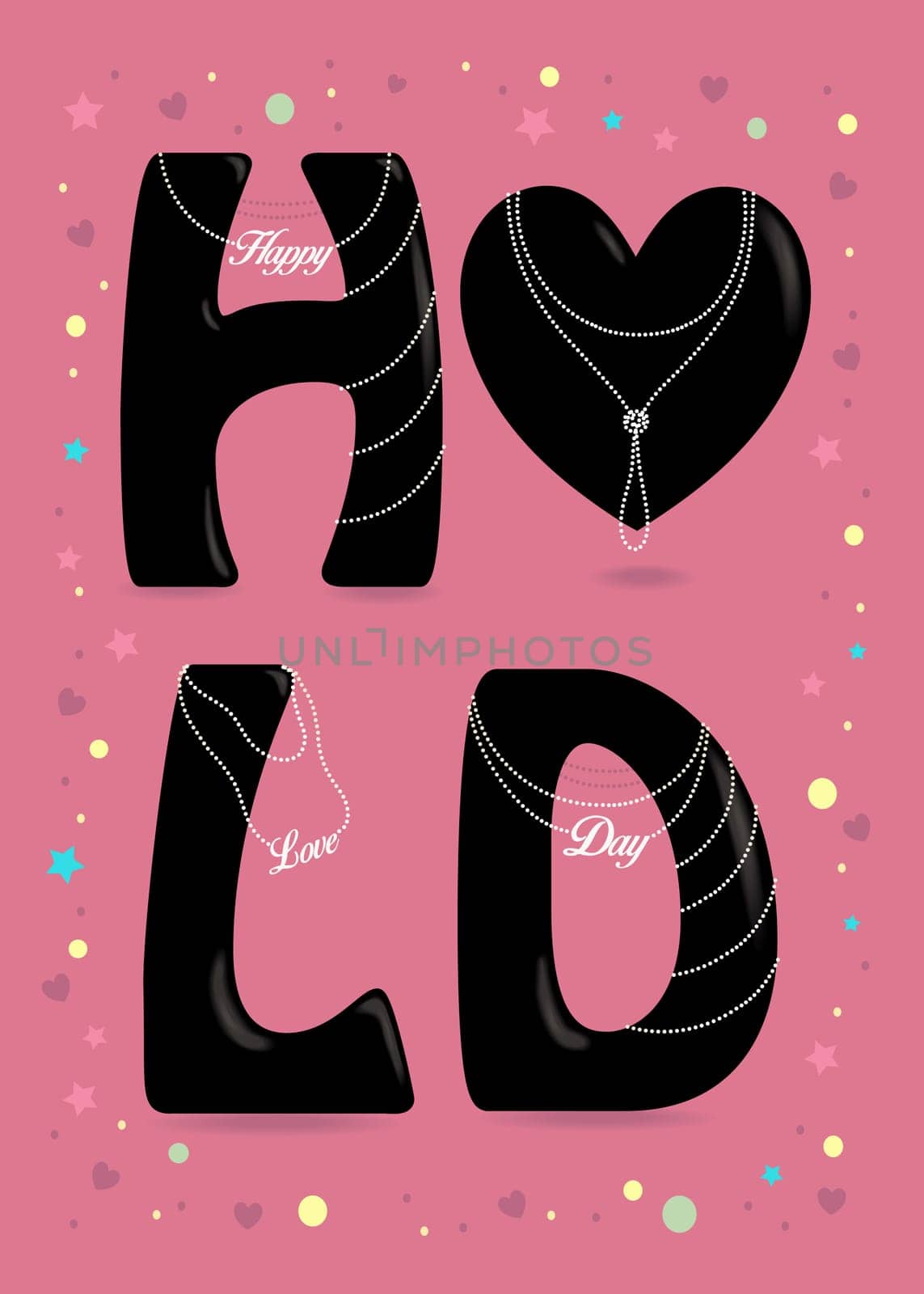 Happy Love Day. Black big heart and letters - H, L and D. Pearl collars with texts as pendants. Colorful frame of stars, confetti and hearts. Pink Background.  Illustration