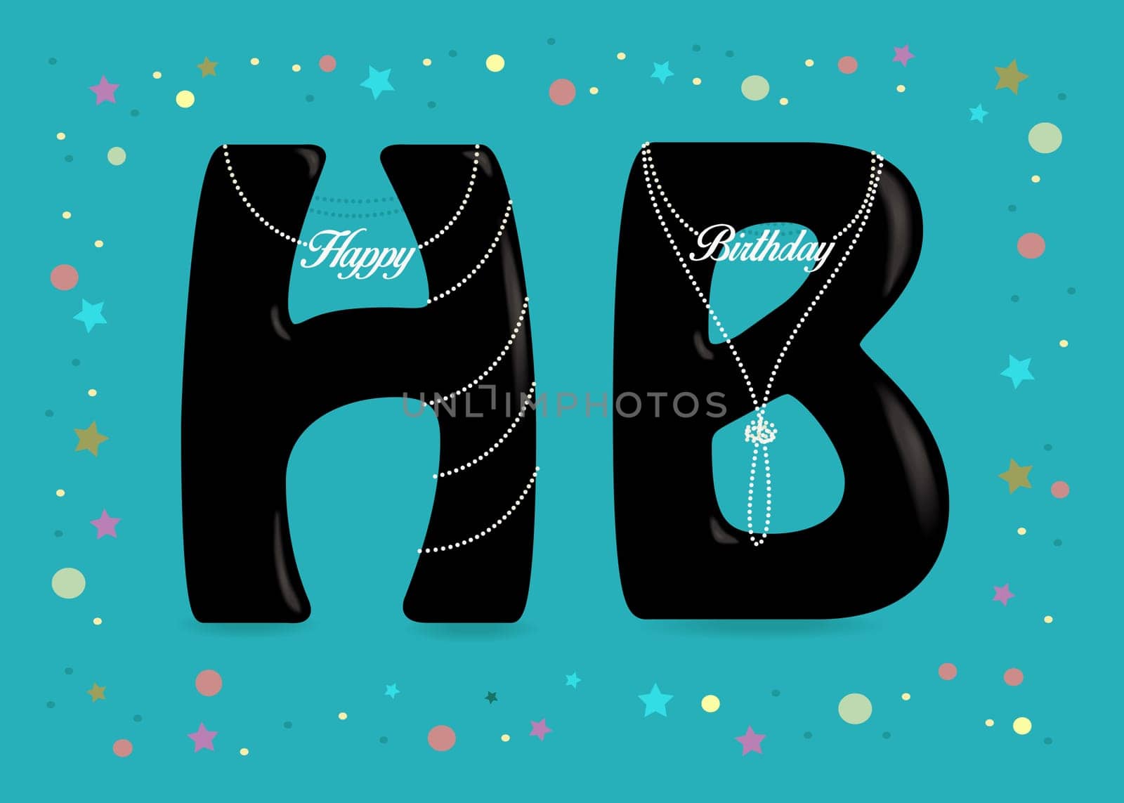 Happy Birthday. Black letters - H and B. White pearl necklaces with texts as pendants. Colorful frame of stars and confetti. Green background.  Illustration