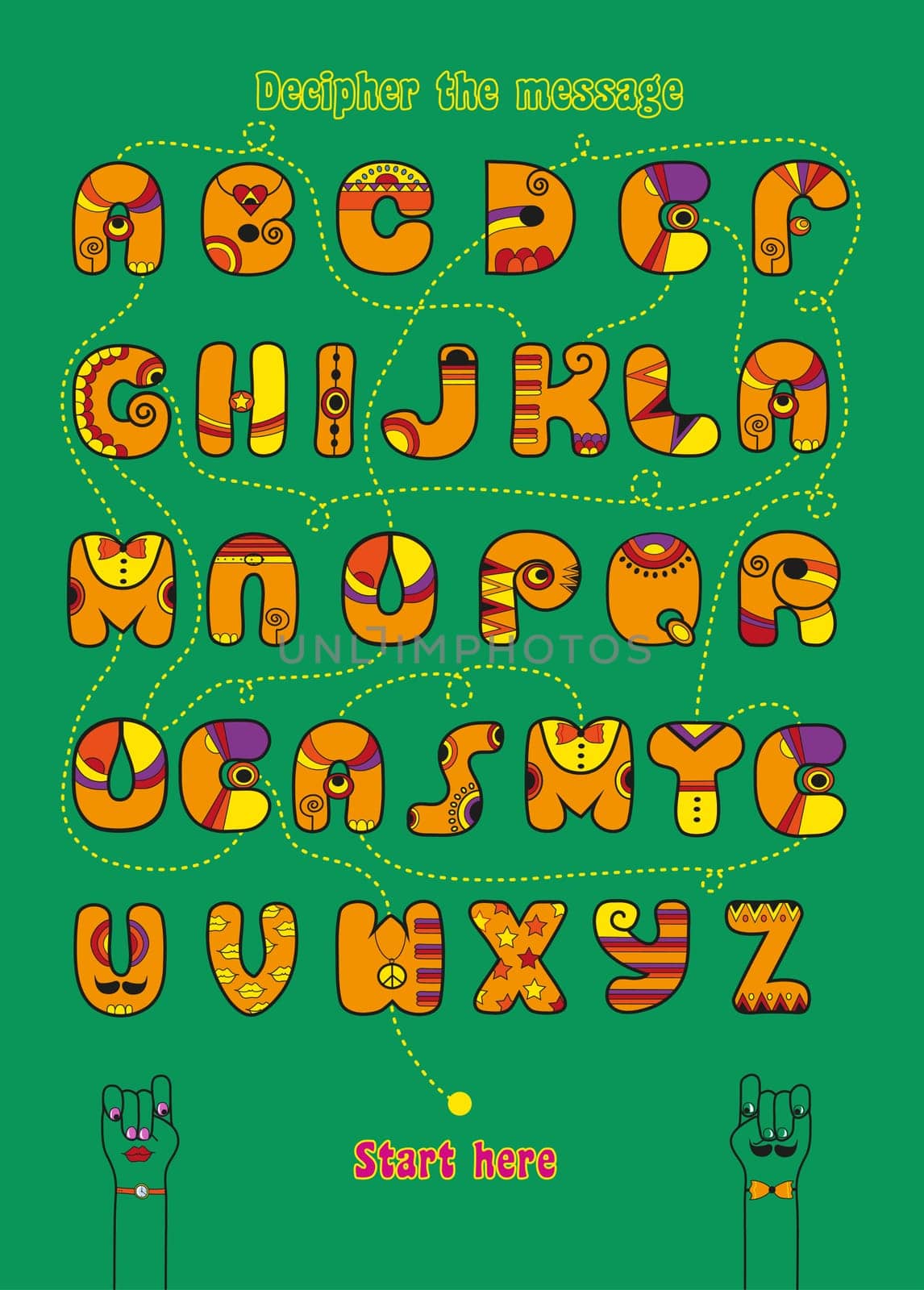 Artistic alphabet with encrypted romantic message We make a good team. Cartoon orange letters with bright decor. Funny hands looking at each other. Inscriptions - Decipher the message and Start here. Illustration