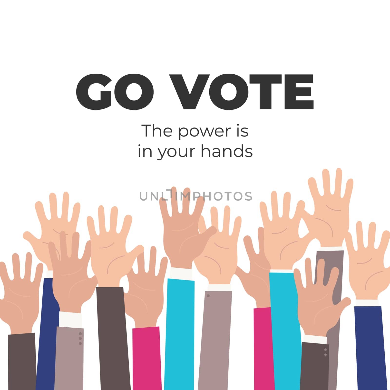 Go vote. The power is in your hands. Social motivational poster template. Up hands vector flat illustration concept. Election campaign Flyer Leaflet Social ad. Teamwork, collaboration, voting, concert
