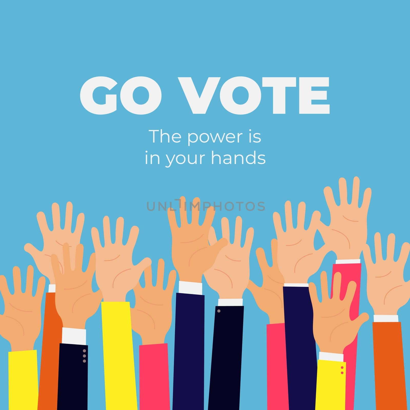 Go vote. The power is in your hands. Social motivational poster template. Up hands vector flat illustration concept. Election campaign Flyer Leaflet Social ad. Teamwork, collaboration, voting, concert