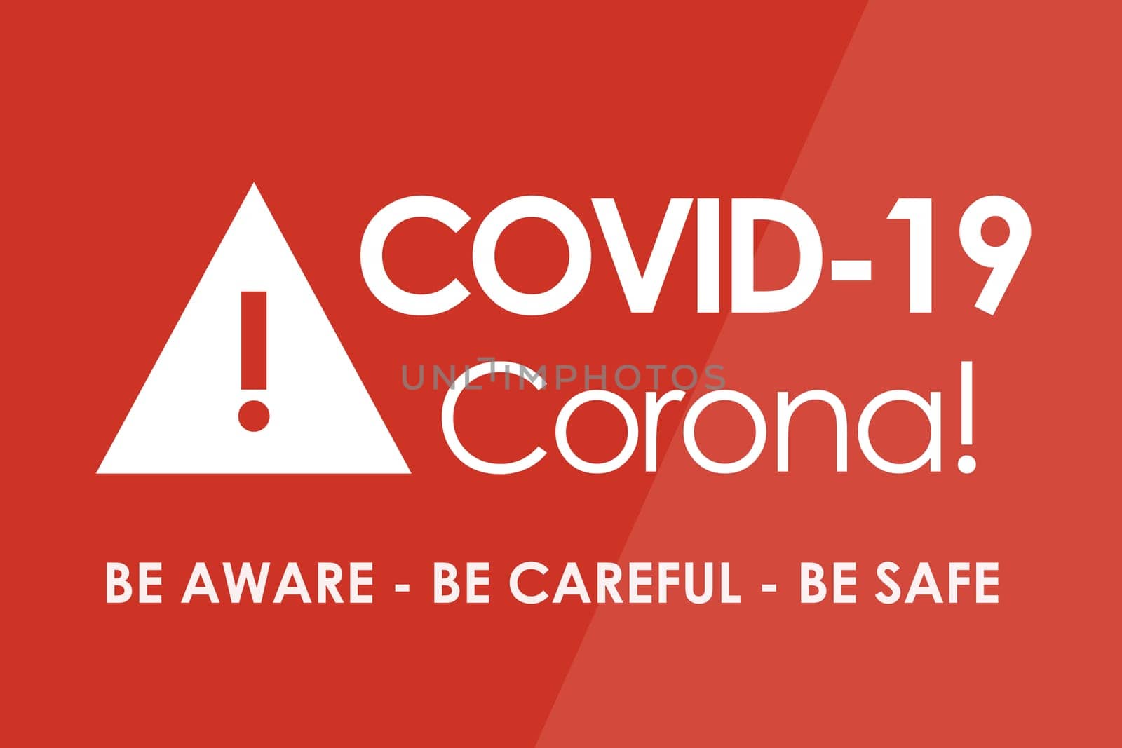 Corona Virus COVID-19: Be Aware - Be Careful - Be Safe