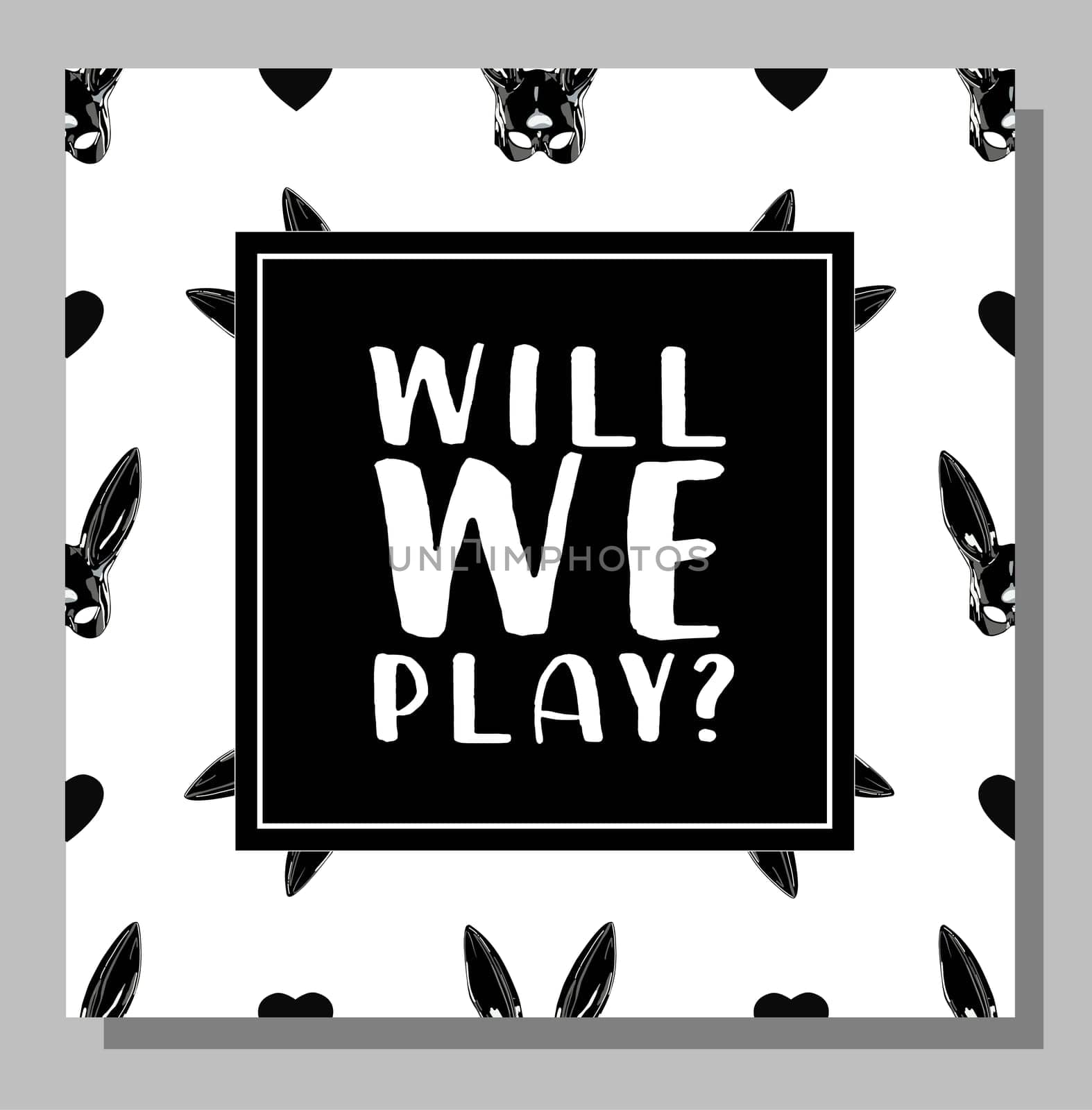 Postcard or poster with the inscription. will we play