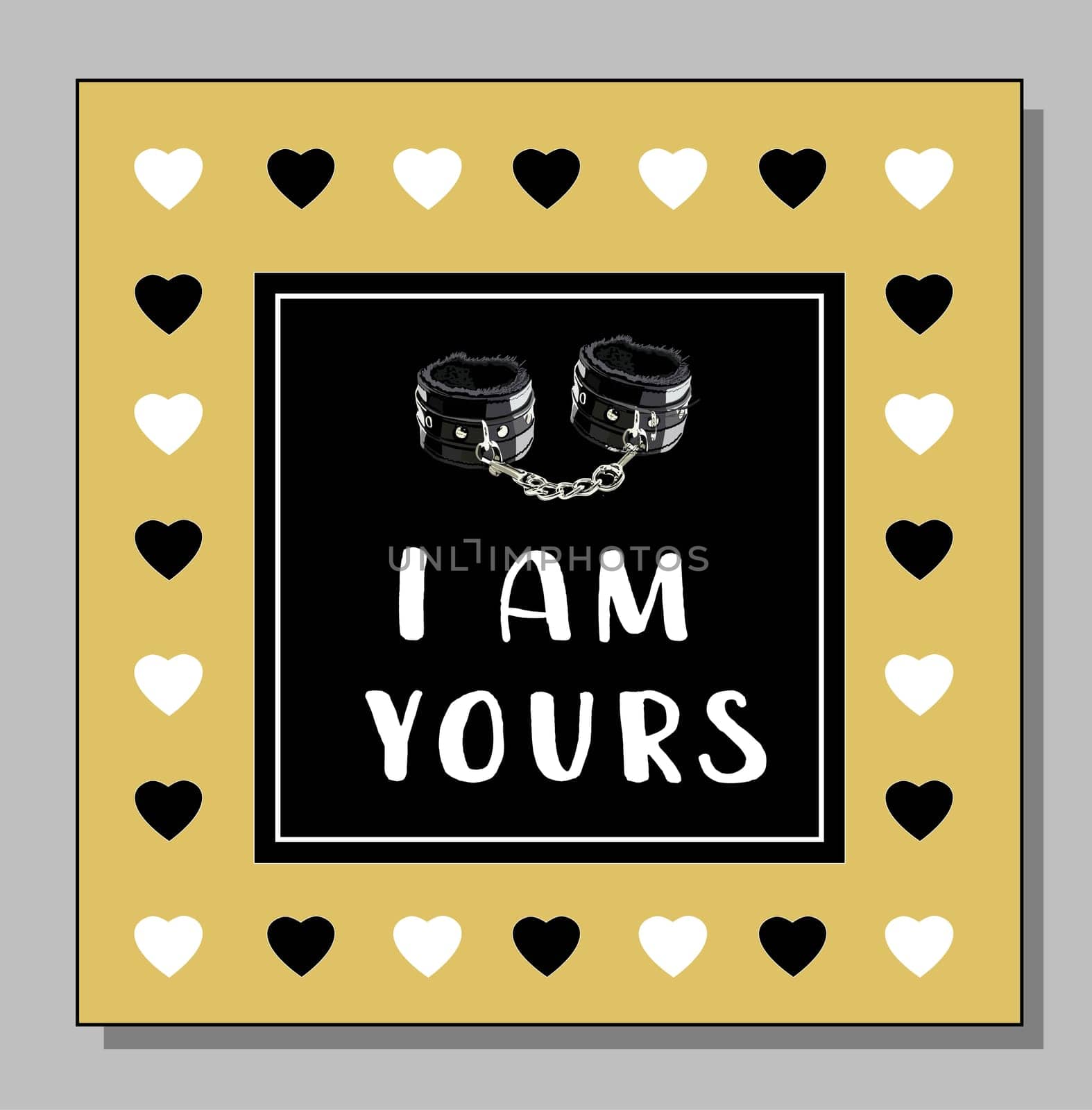 leather handcuffs. fetish. Postcard or poster with the inscription I am yours.