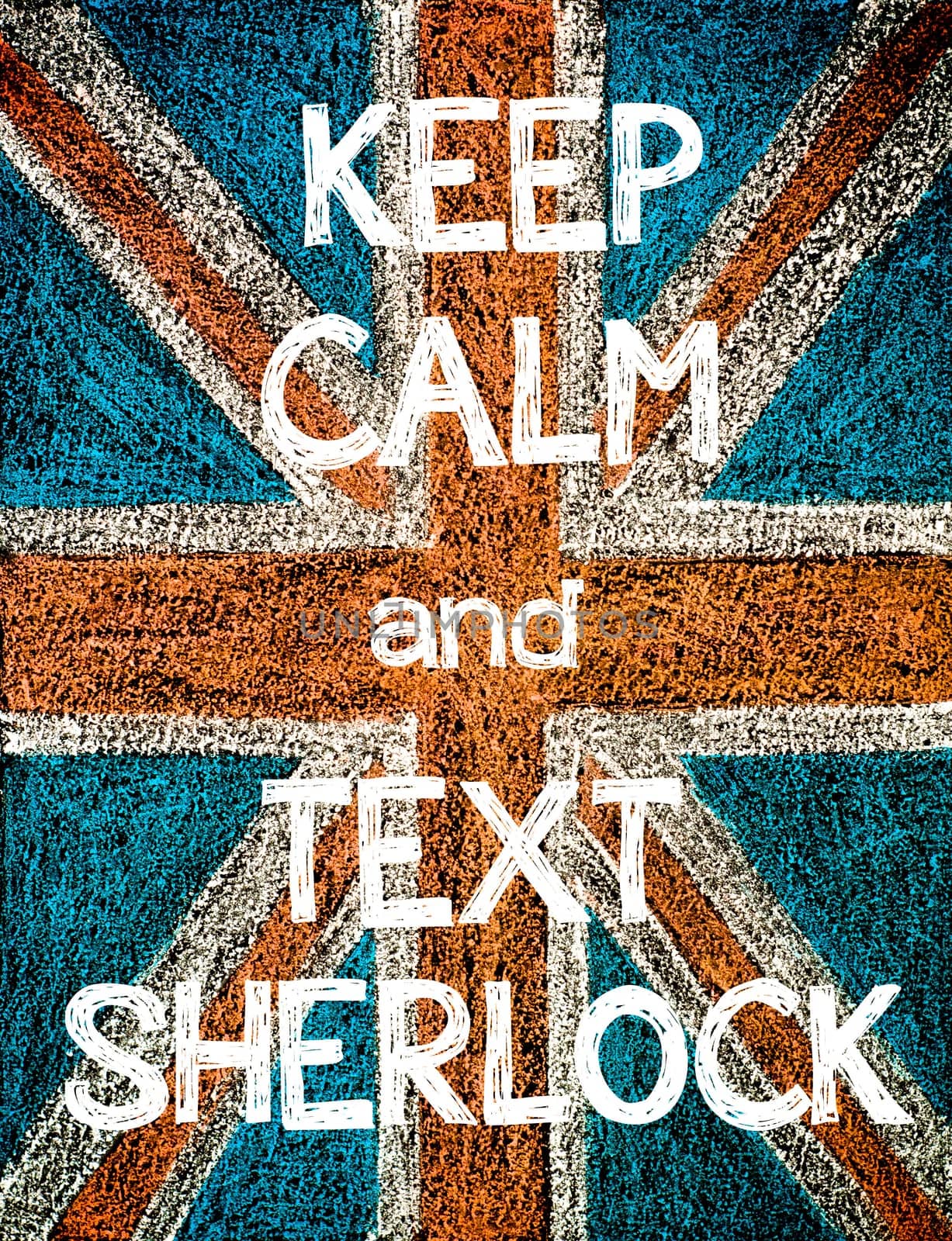 Keep Calm and Text Sherlock. United Kingdom (British Union jack) flag, vintage hand drawing with chalk on blackboard, humor concept image