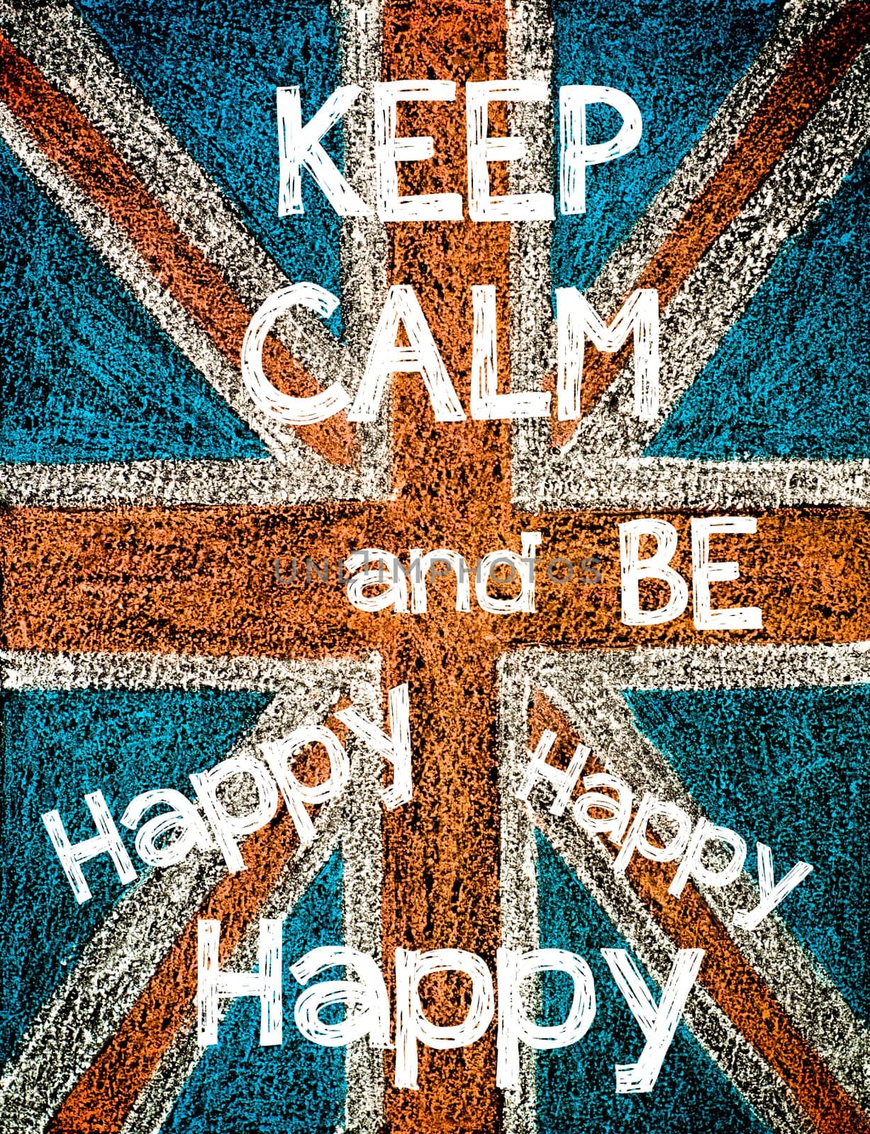 Keep Calm and be Happy, Happy, Happy. United Kingdom (British Union jack) flag, vintage hand drawing with chalk on blackboard, humor concept image