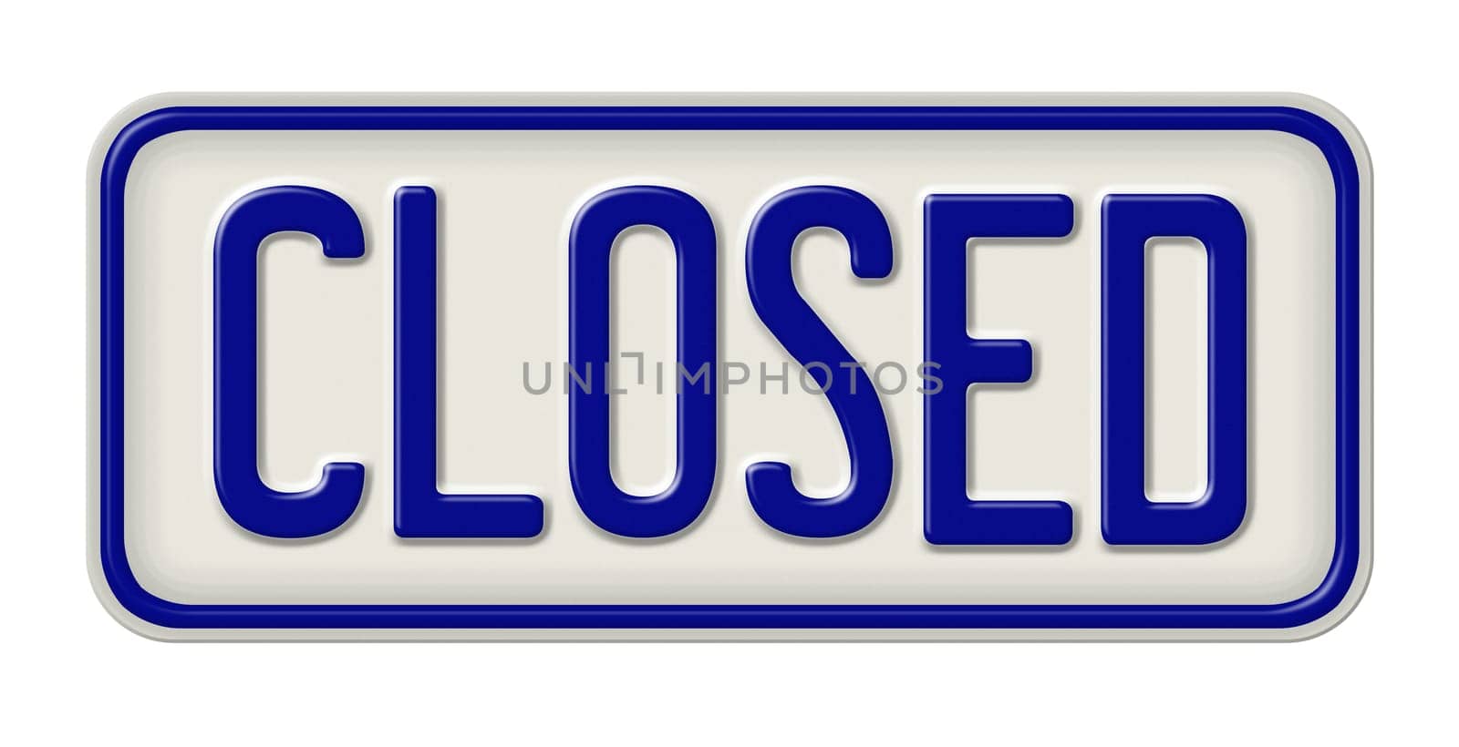 Metal sign on a white background - 3D illustration - Closed