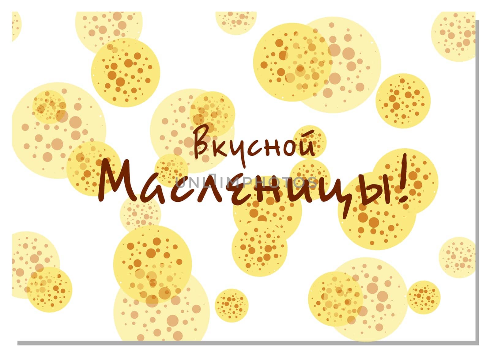 Maslenitsa postcard. Pancakes and flowers design elements with lettering wish on a white background. Vector illustration
